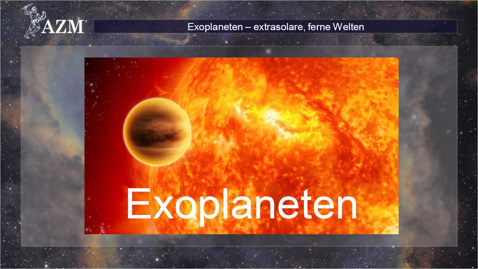 Exoplaneten-Vortrag vom 15. 7. 2023